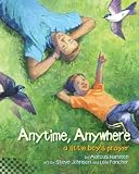 Anytime, Anywhere: A Little Boy