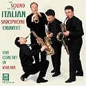 The Sound of the Italian Saxophone Quartet