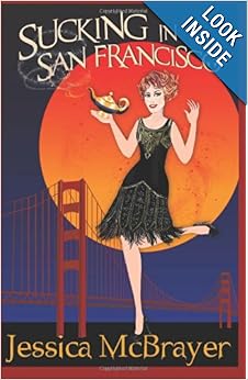 Sucking In San Francisco 1-2 - Jessica McBrayer