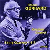 Gerhard String Quartets 1 & 2