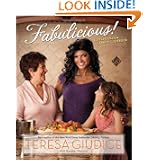 Fabulicious!: Teresa's Italian Family Cookbook by Teresa Giudice and Heather Maclean