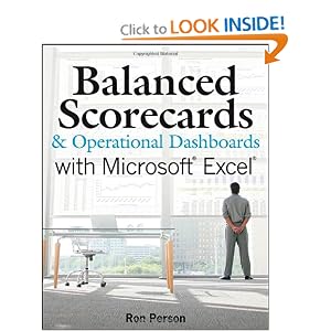 Balanced Scorecards and Operational Dashboards with Microsoft Excel by Ron Person