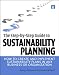 Book cover of The Step-by-Step Guide to Sustainability Planning: How to Create and Implement Sustainability Plans in Any Business or Organization.