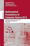 Mathematical Foundations of Computer Science 2012 : 37th International Symposium, MFCS 2012, Bratislava, Slovakia, August 27-31 2012 : proceedings