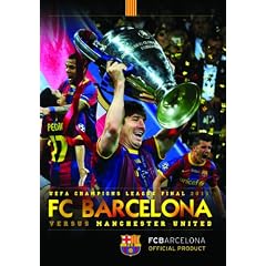 UEFA Champions League Final 2011 FC Barcelona 3 Manchester United 1 [DVD]