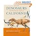 Dinosaurs and Other Mesozoic Reptiles of California