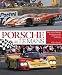 Porsche at Le Mans: Sixty Years of Porsche Participation in the World's Greatest Motor Race