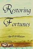 Restoring Fortunes