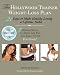 The Hollywood Trainer Weight-Loss Plan: 21 Days to Make Healthy Living a Lifetime Habit