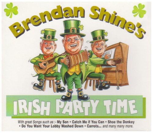 BRENDAN SHINE : IRISH PARTY TI