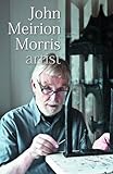 John Meirion Morris : artist