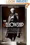 Fellowship, The: The Untold Story of Frank Lloyd Wright and the Taliesin Fellowship