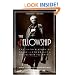 Fellowship, The: The Untold Story of Frank Lloyd Wright and the Taliesin Fellowship