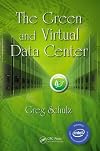 The Green and Virtual Data Center