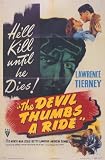 The Devil Thumbs a Ride Poster Movie 11 x 17 In - 28cm x 44cm Lawrence Tierney Ted North Nan Leslie Betty Lawford Andrew Tombes