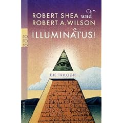 Illuminatus! Die Trilogie: Das Auge in der Pyramide 1. Der goldene Apfel 2. Leviathan 3