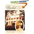 Violet: A Historical Novel Based on the Life of Violet Elizabeth Brown by Susan Elizabeth Buzard