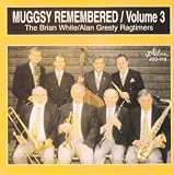 Muggsy Remembered Vol. 3