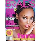 Braids and Beauty - Spring 2006: Black Hair Care Guide with Tyra Banks... by Editors of Braids and Beauty