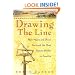 Drawing the Line : How Mason and Dixon Surveyed the Most Famous Border in America