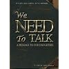 We Need To Talk