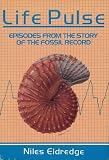 Life Pulse: Episodes from the Story of the Fossil Record