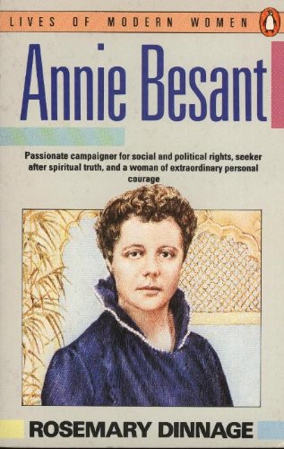 Annie Besant (Lives of Modern Women)
