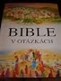Bible v ot�zk�ch /Czech Children's Bible 64 pages / Sally Ann Wrightov�; Paola Bertoliniov� Grudinov� / Jednoduch� ot�zky, obr�zky zachycuj�c� hlavn� postavy a hlavn�ch ud�losti Bible popisuje, p?inesou d?tem pot??en�...