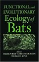 Functional and Evolutionary Ecology of Bats