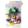SuperFoods Rx: Fourteen Foods That Will Change Your Life