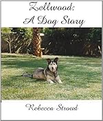 Zellwood: A Dog Story