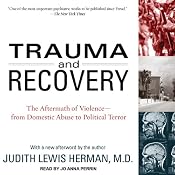 Trauma and Recovery: The Aftermath of Violence - from Domestic Abuse to Political Terror | [Judith Lewis Herman]