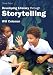 Brave Tales: Developing Literacy through Storytelling