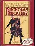 The illustrated life & adventures of Nicholas Nickleby