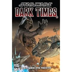 Star Wars Sonderband 65: Dark Times I - Der Weg ins Nichts