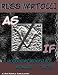As / If:  A Modernday Workplace Romance / Tragedy (The * Free MP3 * Modernday Workplace Series)