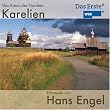 Karelien: Das Kreuz des Nordens