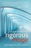 Rigorous Magic: Communication Ideas and their Application