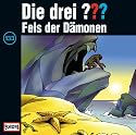 Die drei Fragezeichen - Folge 133: Fels der D&auml;monen