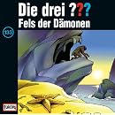 Die drei Fragezeichen - Folge 133: Fels der D�monen
