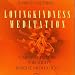 Lovingkindness Meditation