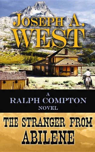 The Stranger from Abilene: A Ralph Compton Novel (Western Standard)