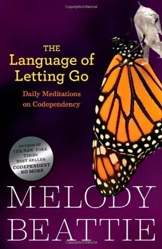 the language of letting go hazelden meditation series 1st first edition by beattie melody published by hazelden