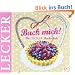 Back mich!: Die LECKER Backschule