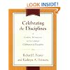 Celebrating the Disciplines: A Journal Workbook to Accompany ``Celebration of Discipline''