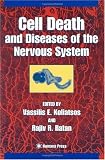 Cell Death and Diseases of the Nervous System (Contemporary Neuroscience)