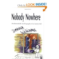 Nobody Nowhere: The Remarkable Autobiography of an Autistic Girl
