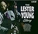 The Lester Young Story