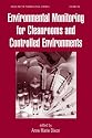 Environmental Monitoring for Cleanrooms and Controlled Environments (Drugs and the Pharmaceutical Sciences)