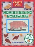The Cross Stitch Farmyard : ( Crafts for Kids) :